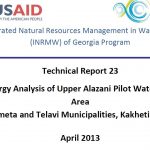 Energy Analysis of Upper Alazani Pilot Watershed Area